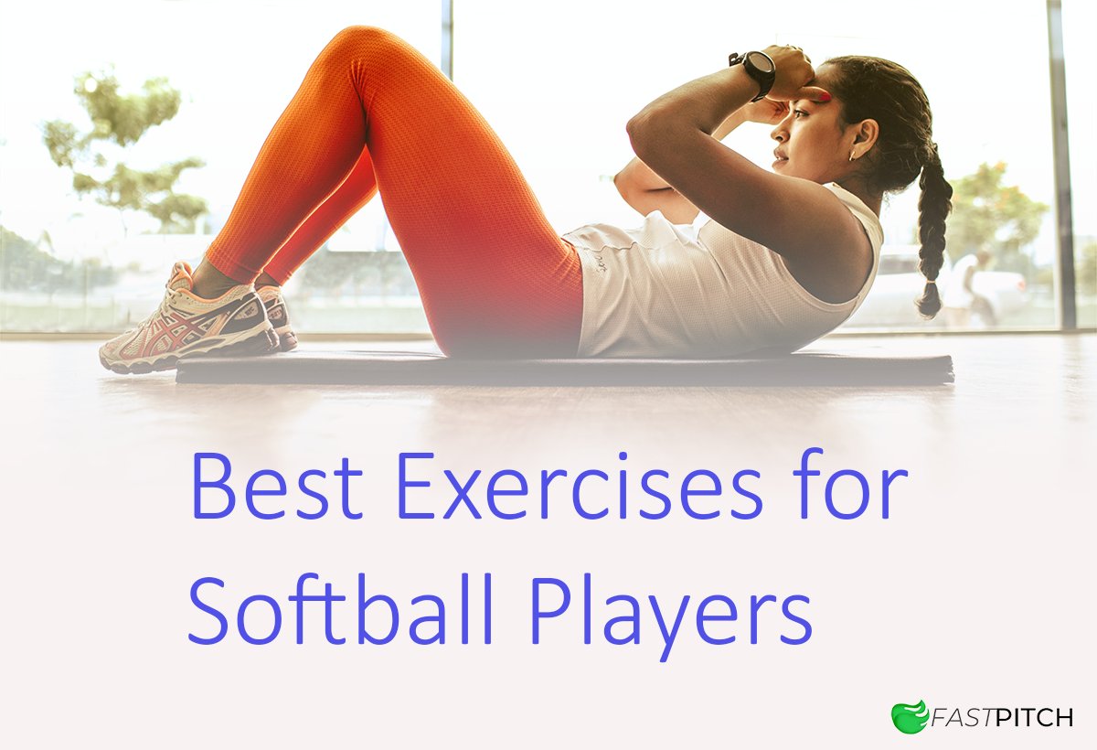 Workouts For Softball Players - Improve Your Game With These Exercises 1
